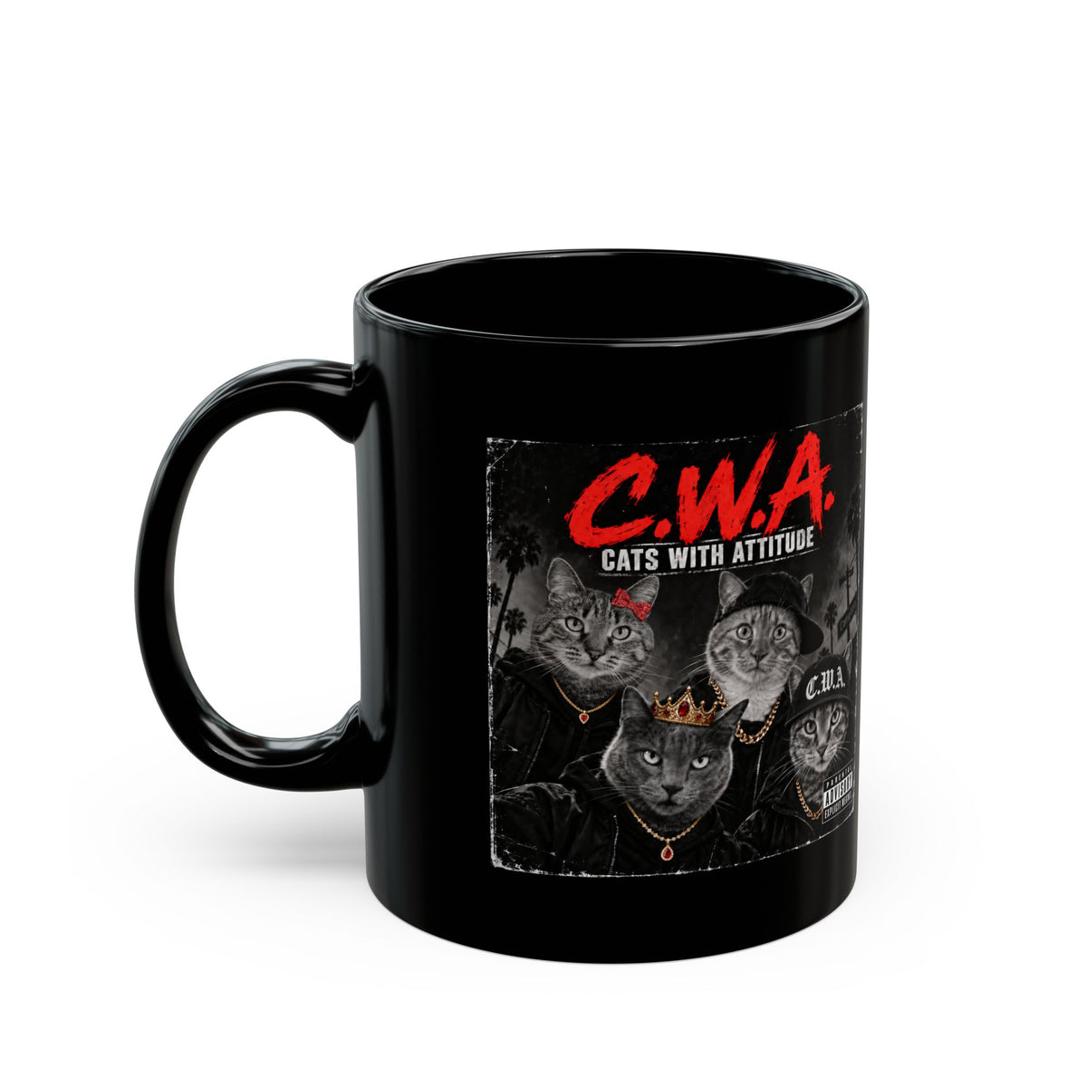C.W.A "Cats With Attitude"—  Black Coffee Mug 11oz